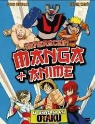 GENERACIÓN MANGA + ANIME