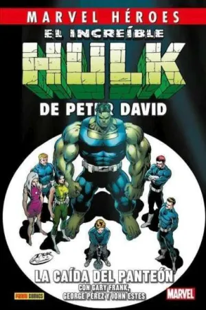 INCREÍBLE HULK DE PETER DAVID 5 LA CAÍDA DEL PANTEÓN