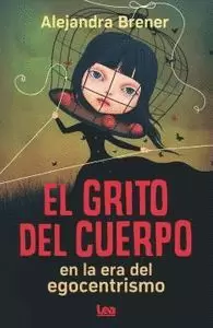 GRITO DEL CUERPO, EL