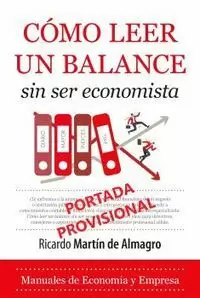 CÓMO LEER UN BALANCE SIN ECONOMISTA