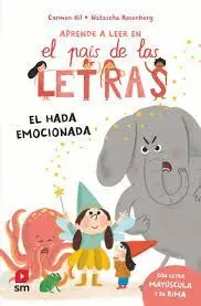 APRENDE A LEER PAIS DE LAS LETRAS 10 EL HADA EMOCIONADA