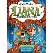 LIANA 4 LOS SECRETOS DEL BOSQUE