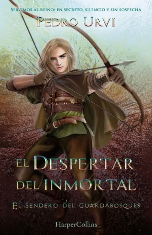 DESPERTAR DEL INMORTAL (EL SENDERO DEL GUARDABOSQUES, LIBRO 15)
