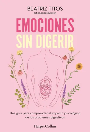 EMOCIONES SIN DIGERIR