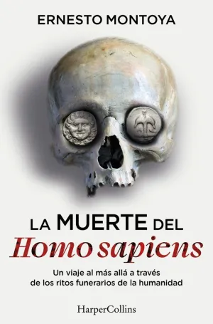 MUERTE DEL HOMO SAPIENS, LA