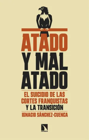 ATADO Y MAL ATADO