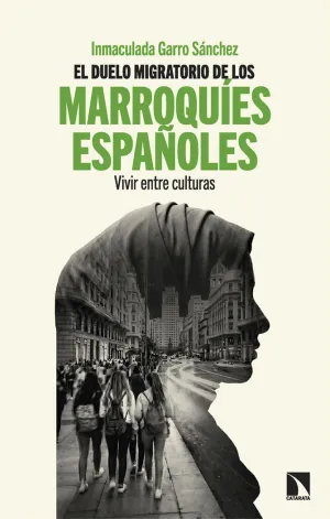 DUELO MIGRATORIO DE LOS MARROQU¡ES ESPAÑOLES, EL