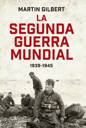 SEGUNDA GUERRA MUNDIAL (EDICIÓN 80 ANIVERSARIO)