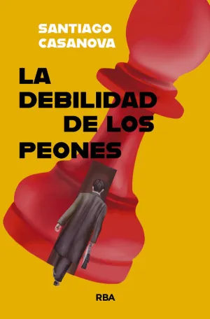 DEBILIDAD DE LOS PEONES, LA