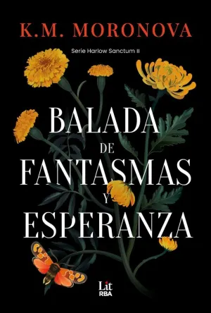 BALADA DE FANTASMAS Y ESPERANZA (HARLOW SANCTUM 2)