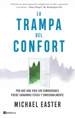 TRAMPA DEL CONFORT, LA