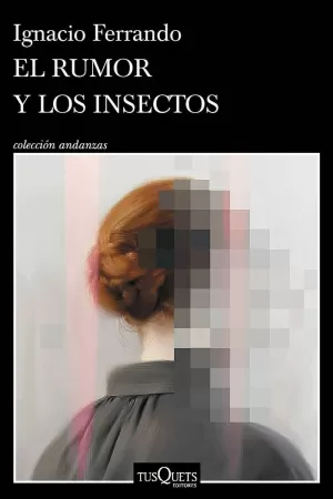 RUMOR Y LOS INSECTOS, EL