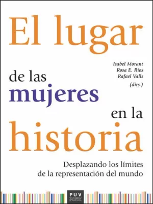 LUGAR DE LAS MUJERES EN LA HISTORIA, EL