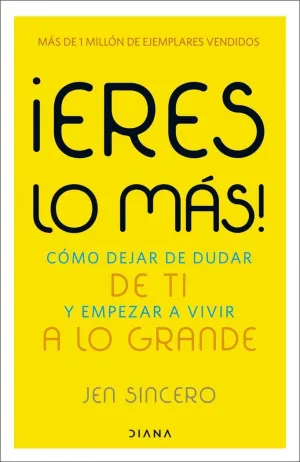 ERES LO MAS!