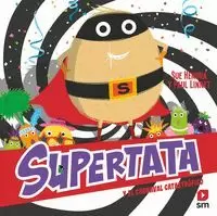 SUPERTATA 2 Y EL CARNAVAL CATASTRÓFICO