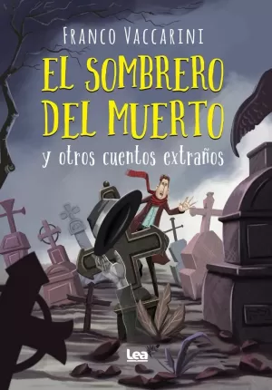 SOMBRERO DEL MUERTO Y OTROS CUENTOS EXTRAÑOS