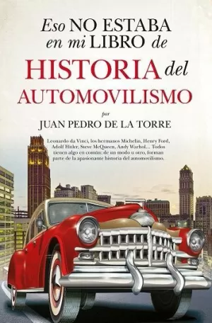 ESO NO ESTABA EN MI LIBRO DE HISTORIA AUTOMOVILISMO