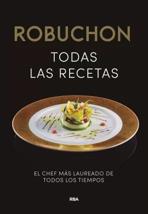 ROBUCHON TODAS LAS RECETAS