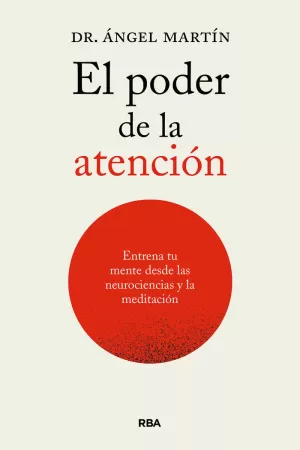 PODER DE LA ATENCIÓN, EL