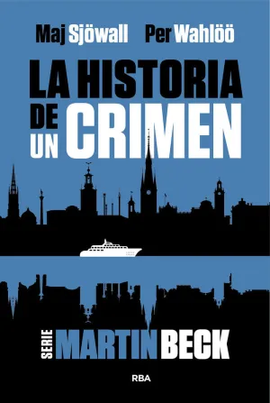 HISTORIA DE UN CRIMEN (MARTIN BECK 1)