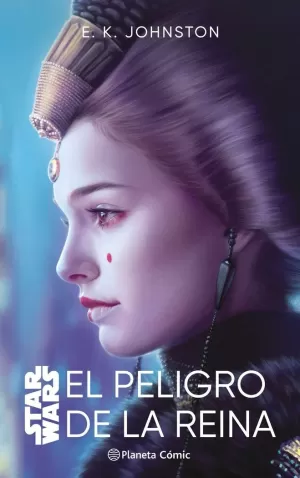 PELIGRO DE LA REINA (STAR WARS) (NOVELA)