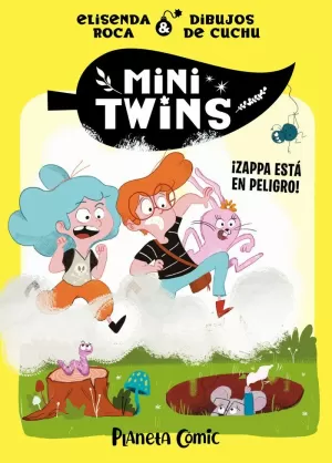 MINITWINS 2 ¡ZAPPA ESTÁ EN PELIGRO!