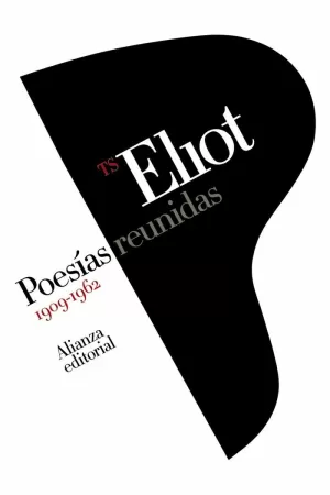 ELIOT POESÍAS REUNIDAS 1909-1962