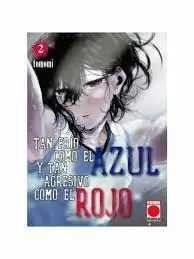 TAN FRIO COMO EL AZUL Y TAN AGRESIVO COMO EL ROJO 2