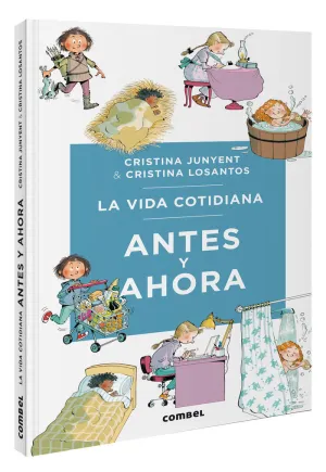 VIDA COTIDIANA ANTES Y AHORA, LA
