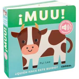 MUU! ¿QUIÉN HACE ESTE RUIDO (LIBRO CON SONIDO)
