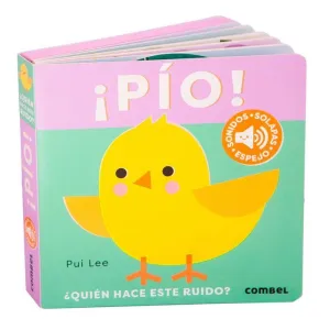 PÍO! ¿QUIÉN HACE ESTE RUIDO?