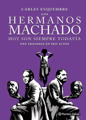 HERMANOS MACHADO, LOS (NOVELA GRÁFICA)