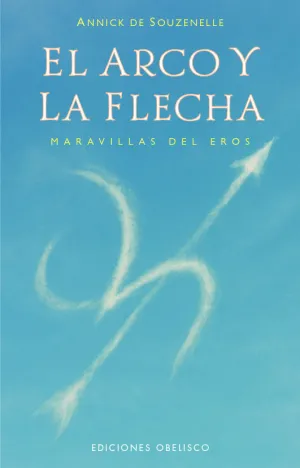 ARCO Y LA FLECHA, EL