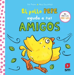 POLLO PEPE AYUDA A SUS AMIGOS