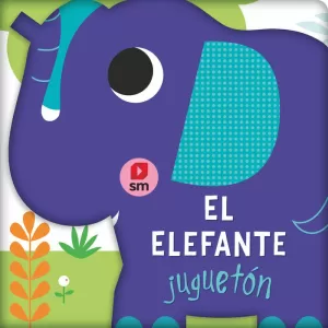 ELEFANTE JUGUETÓN, EL