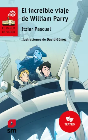 INCREÍBLE VIAJE DE WILLIAM PARRY, EL