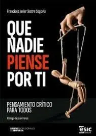 QUE NADIE PIENSE POR TI