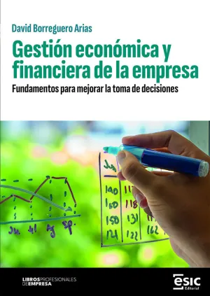 GESTIÓN ECONÓMICA Y FINANCIERA DE LA EMPRESA