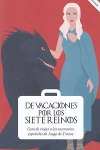 DE VACACIONES POR LOS SIETE REINOS 2