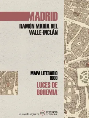 MAPA LITERARIO MADRID DE VALLE INCLAN