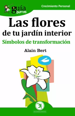 FLORES DE TU JARDÍN INTERIOR (GUÍABURROS)