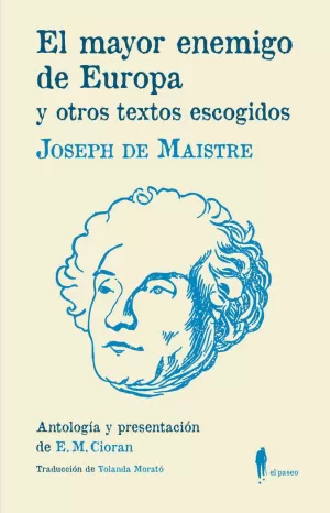 MAYOR ENEMIGO DE EUROPA Y OTROS TEXTOS ESCOGIDOS