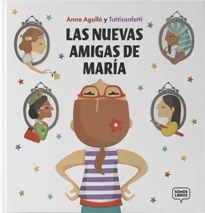 NUEVAS AMIGAS DE MARÍA, LAS