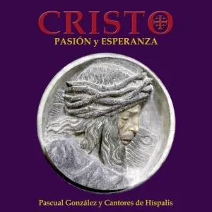 CRISTO, PASIÓN Y ESPERANZA (2 CD + DVD)