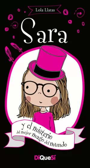 SARA 4 Y EL MISTERIO DEL MEJOR MAGO DEL MUNDO