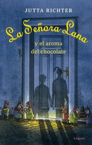 SEÑORA LANA Y EL AROMA DEL CHOCOLATE