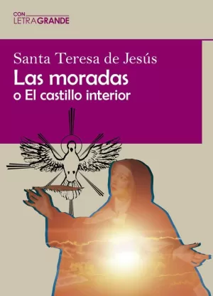 MORADAS O EL CASTILLO INTERIOR, LAS