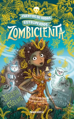 ZOMBICIENTA (CUENTOS DE HADAS ESTROPEADOS 1)