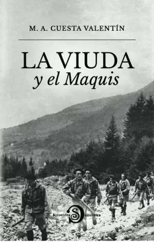 VIUDA Y EL MAQUIS, LA