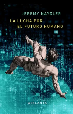 LUCHA POR EL FUTURO HUMANO, LA